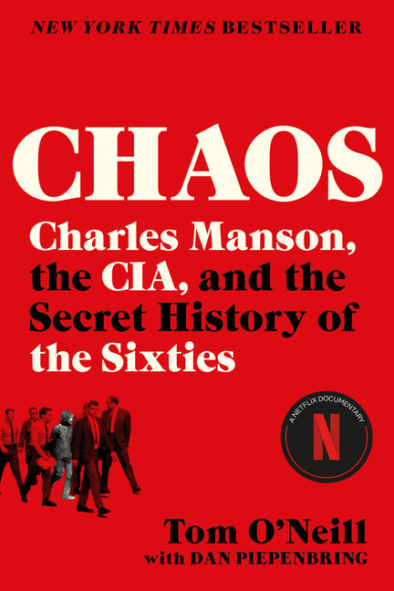 Chaos: Charles Manson, the Cia, and the Secret History of the Sixties Back Bay Books