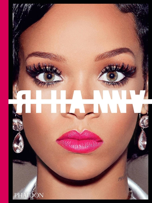 Rihanna Phaidon Press