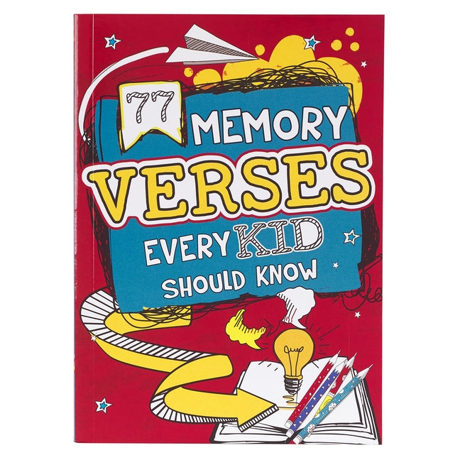 77 Memory Verses Every Kid Should Know Christian Art Gifts Inc