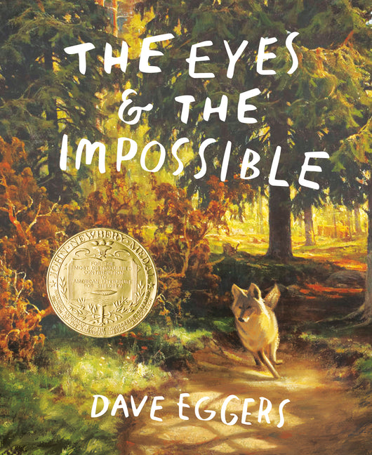 The Eyes and the Impossible: (Newbery Medal Winner) Alfred A. Knopf Books for Young Readers