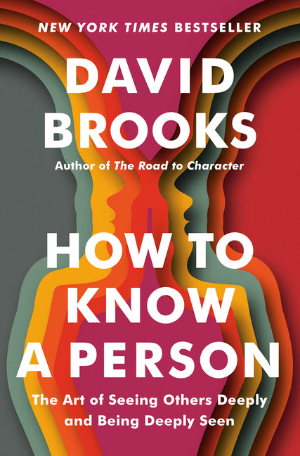 How to Know a Person: The Art of Seeing Others Deeply and Being Deeply Seen Random House Trade