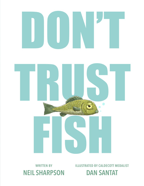 Don't Trust Fish Dial Books