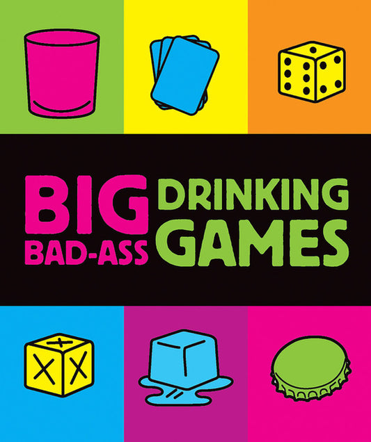 Big Bad-Ass Drinking Games [With Dice and Cards and Shot Glass] Rp Minis