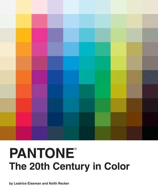 Pantone: The Twentieth Century in Color: (Coffee Table Books, Design Books, Best Books about Color) Chronicle Books