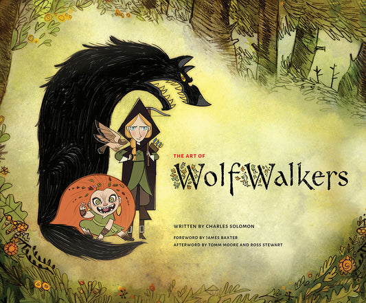 The Art of Wolfwalkers Abrams Books