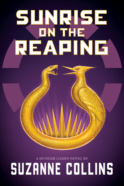 Sunrise on the Reaping (a Hunger Games Novel) Scholastic Press