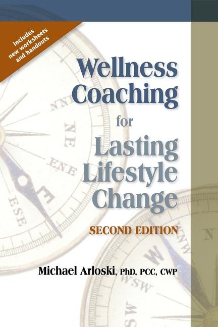 Wellness Coaching for Lasting Lifestyle Change Whole Person Associates