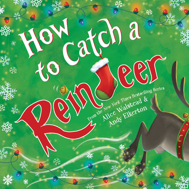 How to Catch a Reindeer Sourcebooks Wonderland