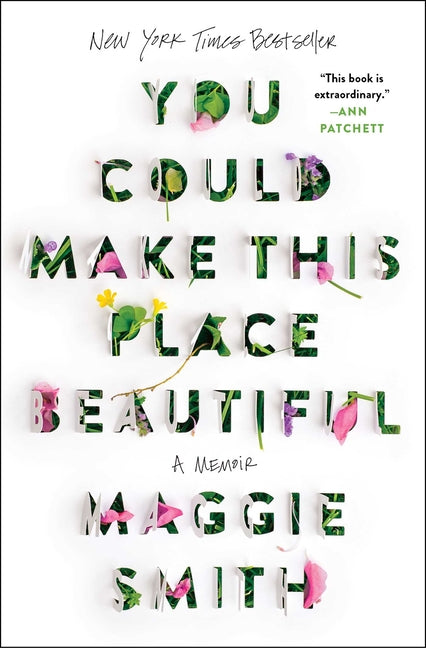 You Could Make This Place Beautiful: A Memoir Atria/One Signal Publishers