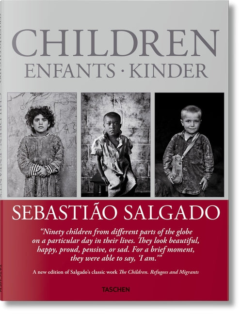 Sebastião Salgado. Children Taschen