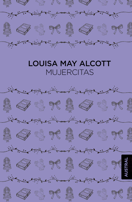 Mujercitas (Novela) / Little Women (a Novel) Planeta Publishing