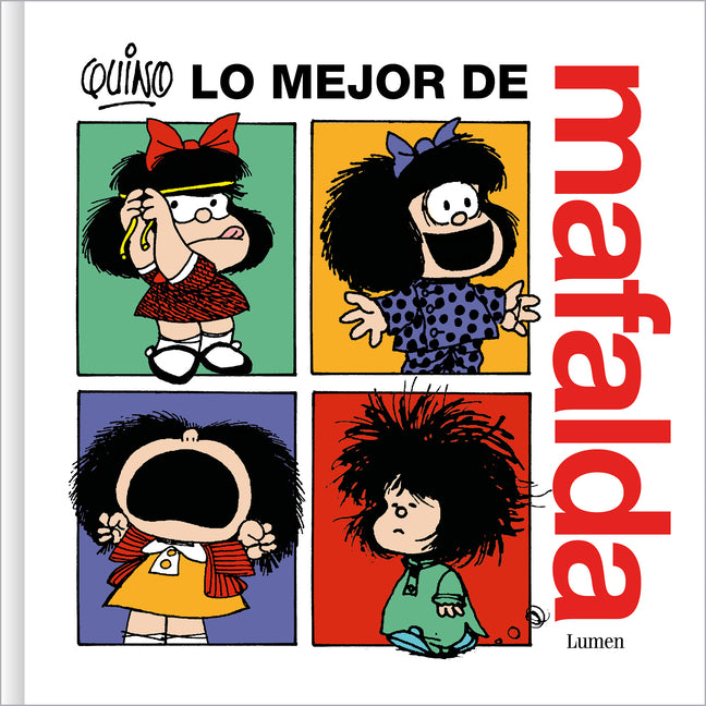 Lo Mejor de Mafalda / The Best of Mafalda Lumen Press